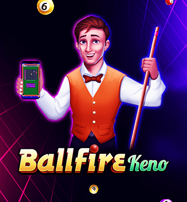 Ball Fire Keno