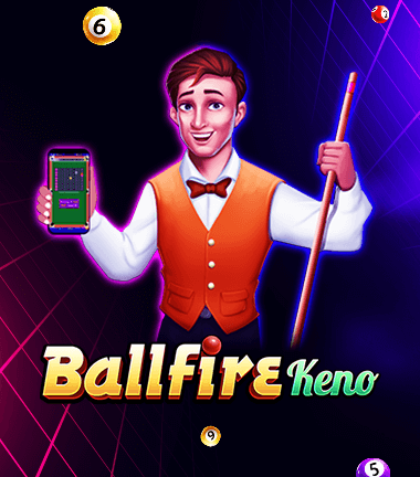 Ball Fire Keno